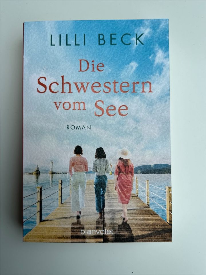 NEU - Die Schwestern vom See - Band  1 - Lilli Beck - Bodensee in Neuss