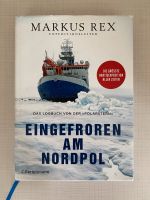 Eingefroren am Nordpol Markus Rex Buch (Gebundene Ausgabe) Frankfurt am Main - Eschersheim Vorschau