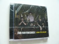FAR FROM FINISHED  Living in the Fallout CD 2007 Punkrock OVP! Berlin - Marzahn Vorschau