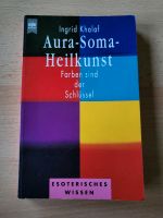 Aura - Soma - Heikunst von Ingrid Khalaf Bielefeld - Joellenbeck Vorschau