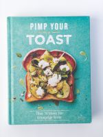 9783771646301 Kochbuch „Pimp your Toast“ Bayern - Pfaffenhofen a.d. Ilm Vorschau