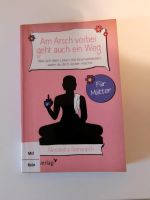 Buch/ Ratgeber "Am Arsch vorbei geht auch ein Weg" Mütter Baden-Württemberg - Karlsruhe Vorschau