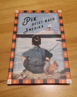 Kinder Buch Pik reist nach Amerika - Abenteuergeschichte Lindenthal - Köln Lövenich Vorschau