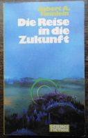 Robert A. Heinlein: Die Reise in die Zukunft - Buch Roman TB Niedersachsen - Thedinghausen Vorschau