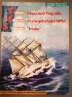 SMS Nr. 10; GLANZ UND TRAGÖDIE DES SEGELSCHULSCHIFFES "NIOBE" Niedersachsen - Meppen Vorschau