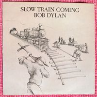 Bob Dylan - Slow Train Coming (Vinyl, Langspielplatte) Bayern - Kirchberg i. Wald Vorschau