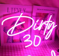 Leuchtschrift Dirty 30 | 30. Geburtstag Innenstadt - Köln Altstadt Vorschau