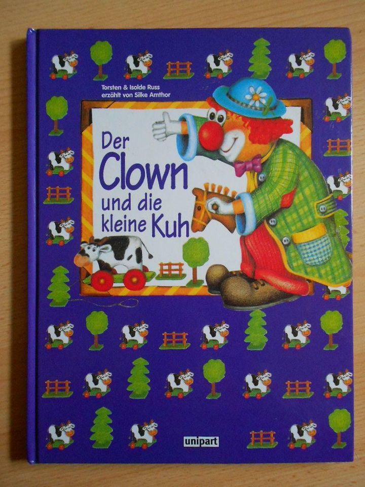 Buch " Der Clown und die kl. Kuh" ISBN 3-89755-540-9 in Langenfeld Eifel