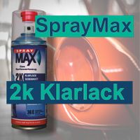 SprayMax 2k Klarlack, glänzend, 400 ml Sprühdose Berlin - Mitte Vorschau