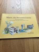 Marie, die Hexenmeisterin Eine Umweltgeschichte Schleswig-Holstein - Schleswig Vorschau