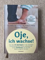 Oje, ich wachse! Gebundenes Buch, Neuausgabe Mai 2019 Bayern - Krumbach Schwaben Vorschau