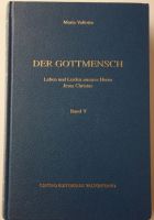„Der Gottmensch“ Band 5 (von Maria Valtorta) - 12 € Hessen - Fulda Vorschau