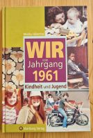 Jahrgangsbuch ""Wir vom Jahrgang 1961" Nordrhein-Westfalen - Bergisch Gladbach Vorschau