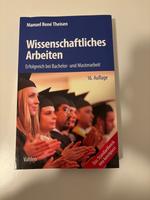 Wissenschaftliches Arbeiten von Theisen 16. Auflage Friedrichshain-Kreuzberg - Kreuzberg Vorschau
