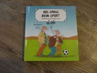 Uli Stein "Viel Spass beim Sport" Buch Baden-Württemberg - Simmozheim Vorschau