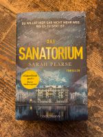 Sarah Pearse - Das Sanatorium - Thriller Baden-Württemberg - Karlsruhe Vorschau