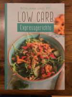 Kochbuch „ LOW CARB Expressgerichte“ Schleswig-Holstein - Kropp Vorschau