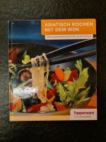 Kochbuch Asiatisch kochen mit dem Wok Tupperware Bayern - Friedberg Vorschau