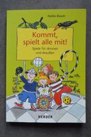 HERDER Spielebuch Buch: Kommt, spielt alle mit! 3-6 Jahre Niedersachsen - Schöppenstedt Vorschau