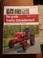 ‼️TRAKTOR-SCHRAUBERBUCH REPARATUR /RESTAURIERUNG /WERKZEUG Hessen - Edertal Vorschau