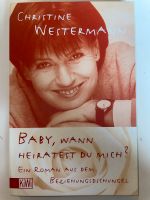 Baby,wann heiratest du mich? - Christine Westermann Wuppertal - Barmen Vorschau