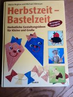 Herbstzeit - Bastelzeit Buch für Herbstbasteleien Kr. Altötting - Kirchweidach Vorschau