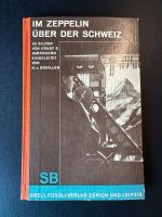 Buch Im Zeppelin über der Schweiz Hessen - Mörfelden-Walldorf Vorschau