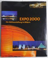 Expo 2000 Weltausstellung, Bildband Kulturen Zukunftsschau Wietmarschen - Füchtenfeld Vorschau