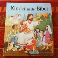 Kinder in der Bibel  (Pappbilderbuch) Berlin - Hohenschönhausen Vorschau