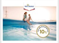 P&O Cruises 10% Gutschein • Kreuzfahrten - bis 06.24 Bayern - Augsburg Vorschau