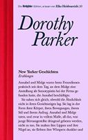 New Yorker Geschichten - Dorothy Parker - Erzählungen München - Pasing-Obermenzing Vorschau