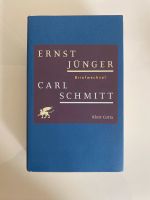 Ernst Jünger/Carl Schmitt - Briefwechsel: Briefe 1930-1983 Hamburg-Nord - Hamburg Winterhude Vorschau