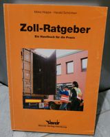 Zoll Ratgeber ein Handbuch für die Praxis Nordrhein-Westfalen - Büren Vorschau