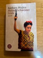 Meine Schwester Frida, Roman von Barbara Mujica Baden-Württemberg - Aalen Vorschau