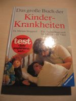 Das große Buch der Kinderkrankheiten - 1. Hilfe für zuhause Hessen - Marburg Vorschau