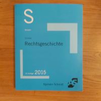 Alpmann Schmidt, Schröder Rechtsgeschichte, Skript,10. Aufl. 2015 Düsseldorf - Garath Vorschau