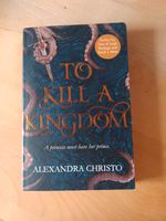 To Kill A Kingdom (Englisch) Nordrhein-Westfalen - Bornheim Vorschau