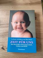 ❤️ Zeit für uns Buch über Schwangerschaft, Geburt, Kind❤️ Bayern - Waigolshausen Vorschau
