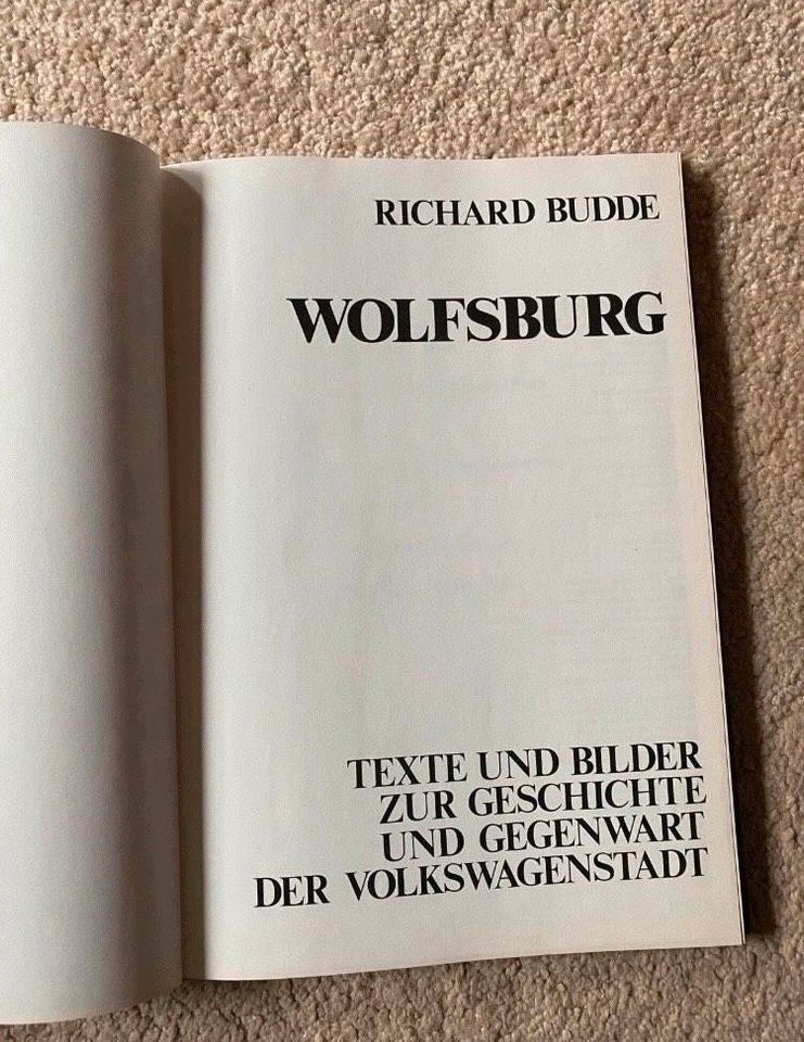 Wolfsburg Stadtgeschichte Richard Budde Volkswagenstadt Chronik in Leiferde