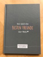 Freundebuch zum Ausfüllen „Ihr seid die besten Freunde der Welt“ Niedersachsen - Buchholz in der Nordheide Vorschau