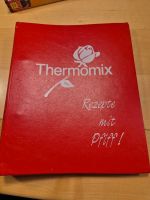 Thermomix Rezepte mit Pfiff! Kr. München - Oberschleißheim Vorschau