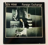 Ben Mink - Foreign Exchange-  LP Vinyl Baden-Württemberg - Malsch bei Wiesloch Vorschau