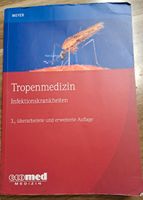 Tropenmedizin Infektionskrankheiten 3.Auflage Köln - Rondorf Vorschau