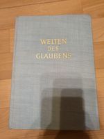 Buch Peter Bamm Welten des Glaubens 1959 Sachsen-Anhalt - Halle Vorschau