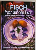 Rezepte: FISCH frisch auf den Tisch - Verlag Boyens Herzogtum Lauenburg - Lauenburg Vorschau