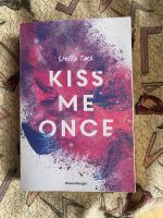 Roman: kiss me once Hessen - Wiesbaden Vorschau