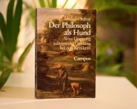 Buch Der Philosoph als Hund - vom Ursprung subversiven Denkens Baden-Württemberg - Tübingen Vorschau