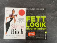 Skinny Bitch - Schlanksein ohne Hungern!; Fettlogik überwinden Hessen - Lauterbach (Hessen) Vorschau