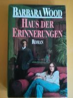 Barbara Wood,Haus der Erinnerungen,Buch Hessen - Hanau Vorschau