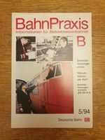 2x BahnPraxis B Informationen f. Betriebseisenbahner DB 1994 90er Rheinland-Pfalz - Mainz Vorschau